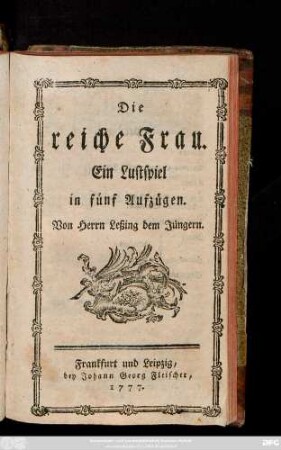 Die reiche Frau : Ein Lustspiel in fünf Aufzügen