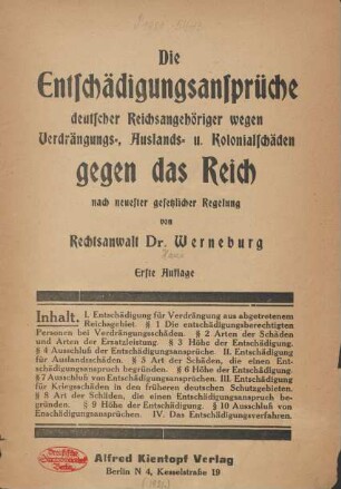 Die Entschädigungsansprüche deutscher Reichsangehöriger wegen Verdrängungs-, Auslands- u. Kolonialschäden gegen das Reich nach neuester gesetzlicher Regelung