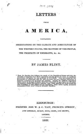 Letters from America ;containing observations on the climate and agriculture of the Western States, the manners of the people, the prospects of emigrants, etc. etc.