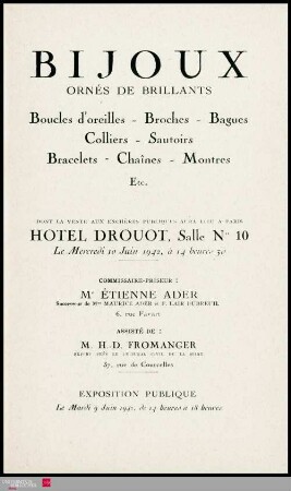 Bijoux ornés de brillants : boucles d'oreilles, broches, bagues, colliers, sautoirs, bracelets, chaînes, montres etc. : dont la vente aux enchères publiques aura lieu à Paris, Hôtel Drouot, Salle No 10, le mercredi 10 juin 1942