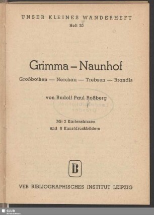 Grimma - Naunhof : Großbothen - Nerchau - Trebsen - Brandis