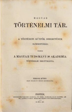 Magyar történelmi tár : a történelmi kútfők ismeretének előmozdítására, 10. 1866