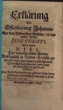 Erklärung Der Offenbarung Johannis : Aus dem Visionischen Gesichte, in das wahre Wesen Jesu Christi