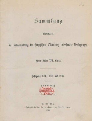 13.1896/98: Sammlung allgemeiner die Zollverwaltung im Herzogthum Oldenburg betreffender Verfügungen