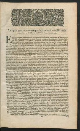 Antiquae graecae romanaeque humanitatis consciis viris impensum ex mansuetis literarum studiis gaudium.
