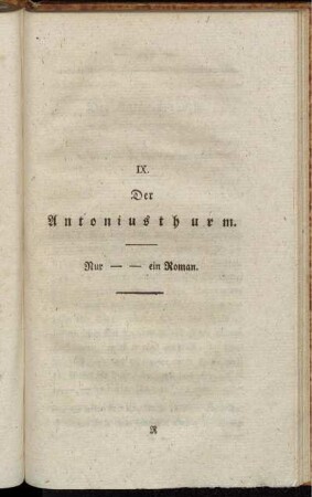 IX. Der Antoniusthurm. Nur - - ein Roman.