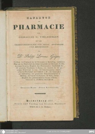 2 Abth. 1: Handbuch der Pharmacie : zum Gebrauche bei Vorlesungen und zum Selbstunterrichte für Ärzte, Apotheker und Droguisten
