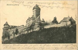 Erster Weltkrieg - Postkarten "Aus großer Zeit 1914/15". "Hohkönigsburg"