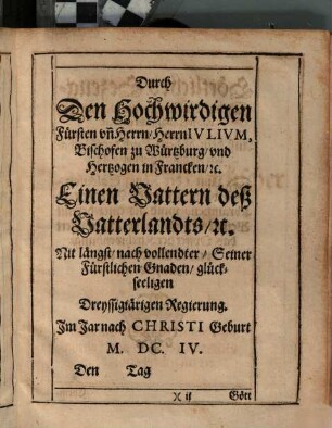 Christlich Fränkischer Ehrenpreis : zu löblichem Gedächtnus der Schloß- und Kirchweyhung uff Unser L. Frawen Berg zu Würtzburg