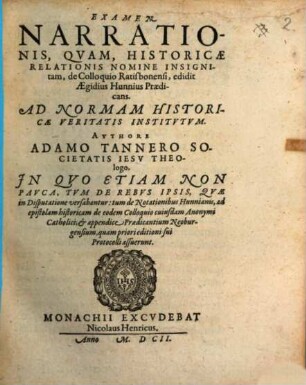 Examen narrationis quam historicae relationis nomine insignitam de colloquio Ratisbonense