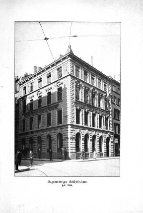 Gegenwärtiges Geschäftshaus seit 1894.