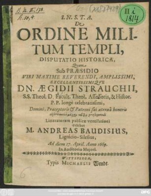 De Ordine Militum Templi, Disputatio Historica