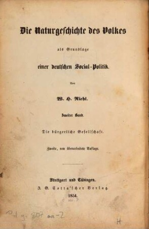 Die Naturgeschichte des Volkes als Grundlage einer deutschen Social-Politik. 2, Die bürgerliche Gesellschaft