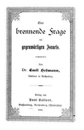 Eine brennende Frage des gegenwärtigen Israels / von Emil Hofmann