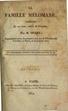 La famille mélomane : Comédie, En un Acte, mêlée de Couplets