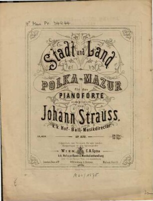 Stadt und Land : Polka-Mazur für das Pianoforte ; op. 322