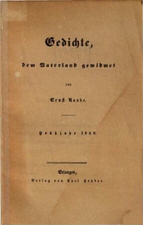 Gedichte, dem Vaterland gewidmet : Fruḧjahr 1848