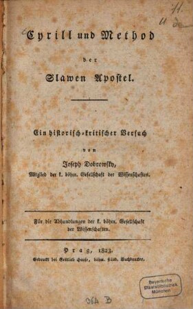 Cyrill und Method der Slawen Apostel : ein historisch-kritischer Versuch