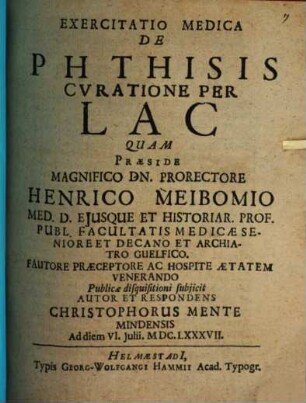 Exercitatio med. de phthisis curatione per lac
