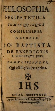 Philosophia Peripatetica : Tomis Quinque Comprehensa. 2, Qui est Physicae Pars prima