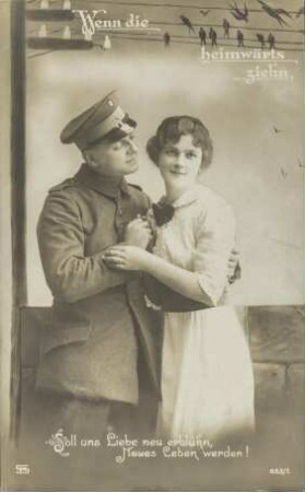 Wenn die [Schwalben] heimwärts zieh'n - Soll uns Liebe neu erblüh'n