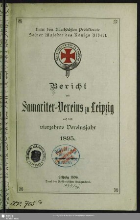 14.1895: Bericht der Rettungsgesellschaft "Samariter-Verein zu Leipzig" : auf das ... Vereinsjahr