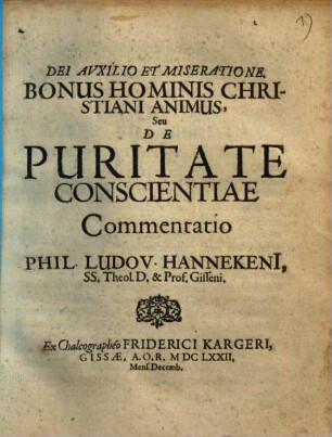 Bonus Hominis Christiani Animus, Seu De Puritate Conscientiae Commentatio