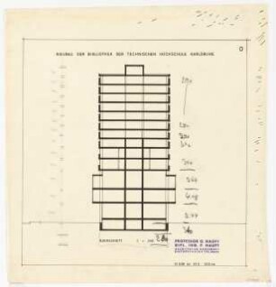 Hochschulbibliothek, Karlsruhe Neubau: Vorprojekt: Neubau der Bibliothek. Querschnitt, 1:200