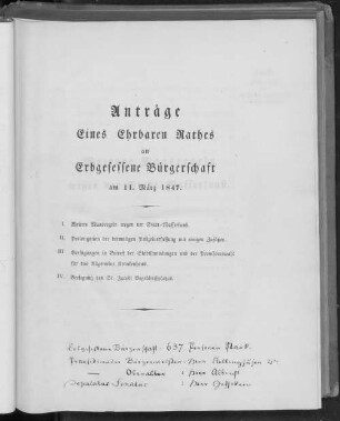 Anträge Eines Ehrbaren Rathes an Erbgesessene Bürgerschaft am 11. März 1847.