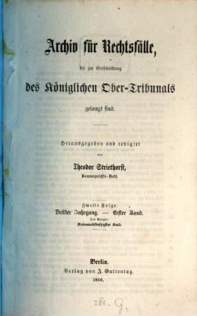 Archiv für Rechtsfälle, die zur Entscheidung des Königlichen Ober-Tribunals gelangt sind. 57. 1866 = Folge 2, Jg. 3, Bd. 1