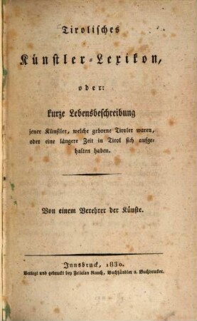Tirolisches Künstler-Lexicon ...