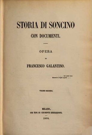 Storia di Soncino con documenti : Opera di Francesco Galantino, 2