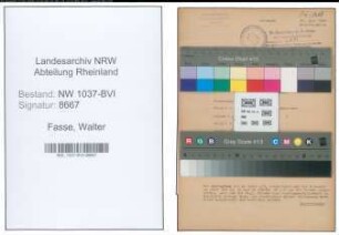 Entnazifizierung Walter Fasse , geb. 30.07.1905 (Polizeisekretaer)