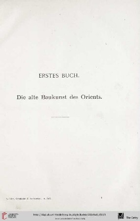 Erstes Buch: Die alte Baukunst des Orients