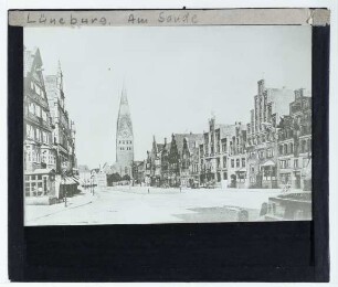 Lüneburg, Am Sande (Platz),Lüneburg, St. Johannis : Blick von Westen