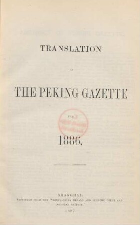 1886: Translation of the Peking gazette