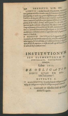 Institutionum Seu Elementorum D. Iustiniani, Sacratiss. Principis, Liber IIII.