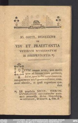 Io. Gottl. Heineccius De Usu Et Praestantia Veterum Numismatum In Iurisprudentia