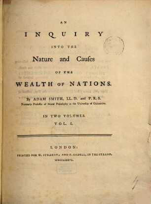 An inquiry into the nature and causes of the wealth of nations. 1