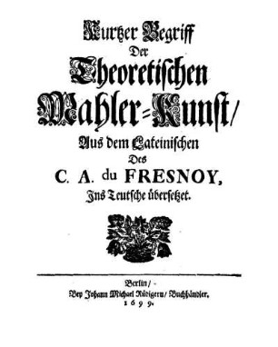 Kurtzer Begriff Der Theoretischen Mahler-Kunst