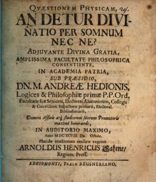 Quaestionem physicam an detur divinatio per somnum nec ne?