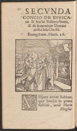 Secunda Concio De Efficatia & fructu Resurrectionis, & de fraternitate Domini nostri Iesu Christi.