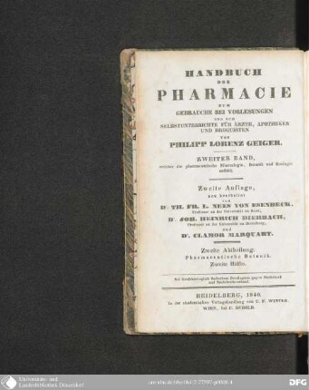 Bd 2. Welcher die pharmaceutische Mineralogie, Botanik und Zoologie enthält Abt. 2. Pharmaceutische Botanik 2: Handbuch der Pharmacie : zum Gebrauche bei Vorlesungen und zum Selbstunterrichte für Ärzte, Apotheker und Droguisten