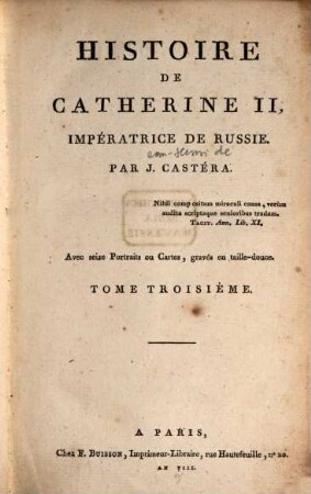 Histoire De Catherine II, Impératrice De Russie : Avec seize Portraits ou Cartes, gravés en taille-douce, 3