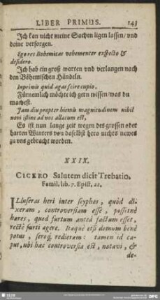 XXIX. Cicero Salutem dicit Trebatio. Famil. lib. 7. Epist. 22