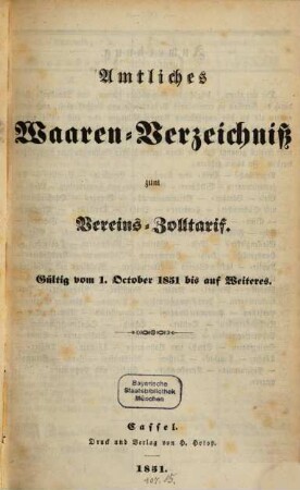 Amtliches Waarenverzeichnis zum Vereins-Zolltarif. 1851