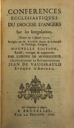 Conferences Ecclesiastiques Du Diocese D'Angers, [9]. Sur les Irregularitez