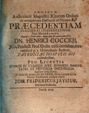 Auctoritate Magnifici JCtorum Ordinis in antiquissima Electorali ad Nicrum Praecedentiam