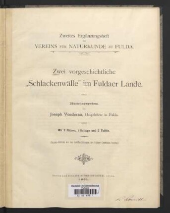 Zwei vorgeschichtliche "Schlackenwälle" im Fuldaer Lande
