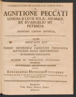 Commentatio Inauguralis Theologica De Agnitione Peccati Utrum E Lege Sola; An Simul Ex Evangelio Sit Petenda Anonymo Cuidam Opposita